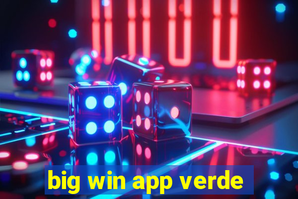 big win app verde